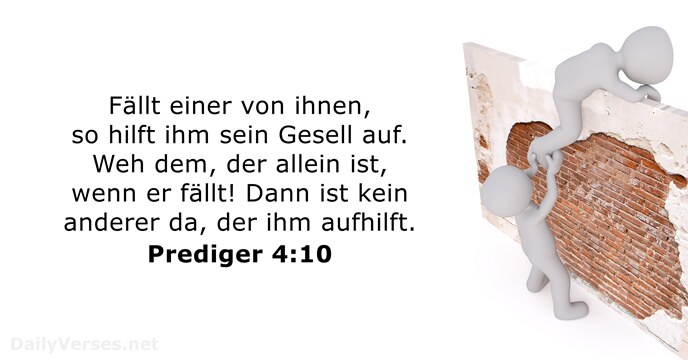 Prediger 4:10