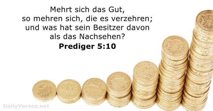 prediger 5:10