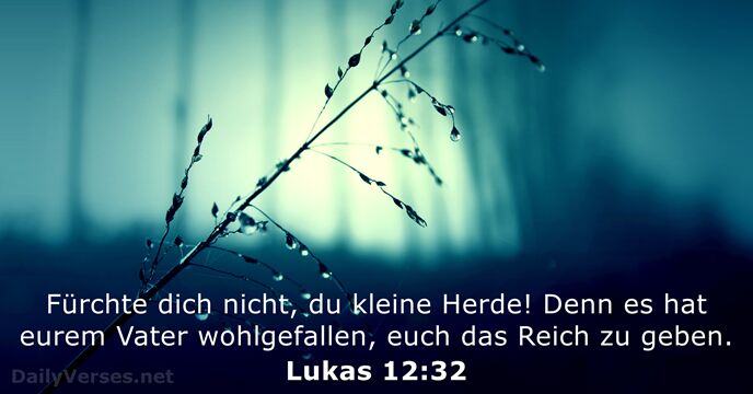 Lukas 12:32 - Bibelvers - DailyVerses.net