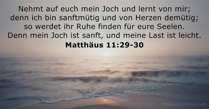 Matthäus 11:29-30