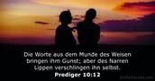 Prediger 10:12