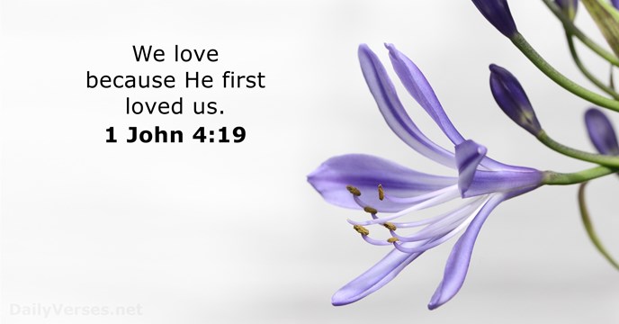 1 John 4:19