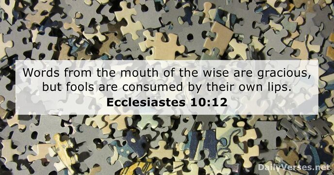 Ecclesiastes 10:12 - Bible verse of the day - DailyVerses.net