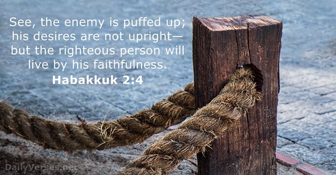 Habakkuk 2:4 - Bible verse of the day - DailyVerses.net