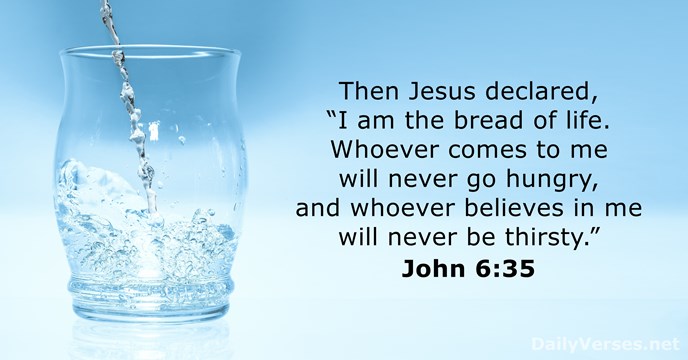 Image result for john 6:35