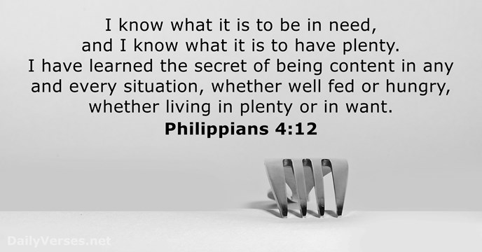 July 4, 2017 - Bible verse of the day - Philippians 4:12 