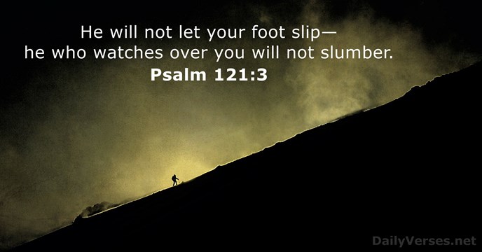 Psalms 121:3