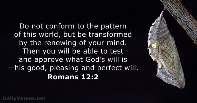 October 5, 2017 - Bible verse of the day - Romans 12:2 