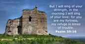 psalms 59:16