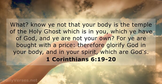 1 Corinthians 6:19-20 - Bible verse (KJV) - DailyVerses.net