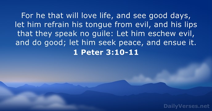 1 Peter 3:10-11