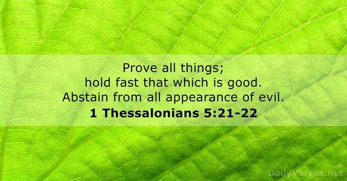 1 Thessalonians 521 22 Esv Bible Verse Of The Day