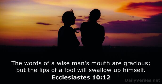 Ecclesiastes 10:12