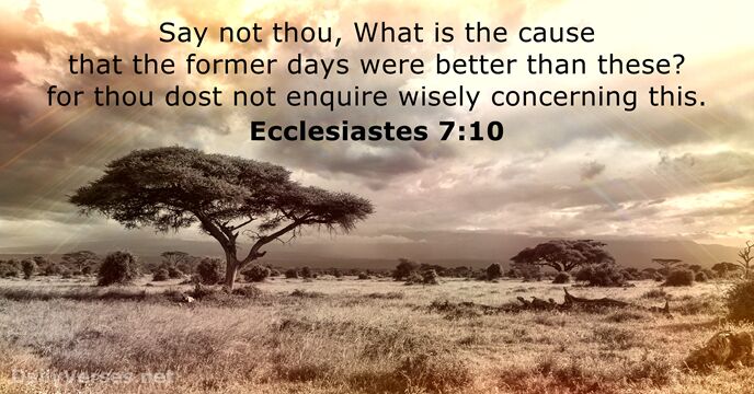 Ecclesiastes 7:10