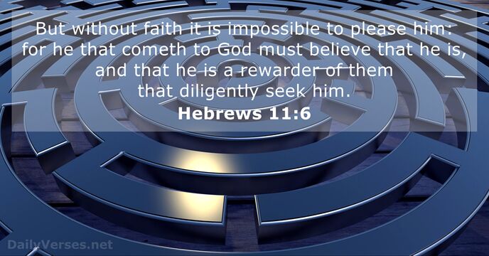 Hebrews 11:6