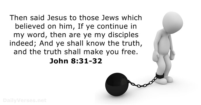 Then said Jesus to those Jews which believed on him, If ye… John 8:31-32