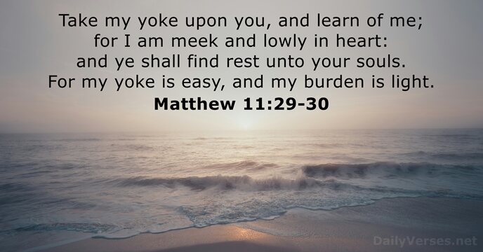 Matthew 11:29-30