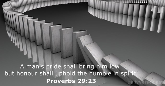 Proverbs 29:23