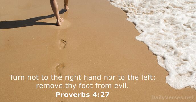 Proverbs 4:27