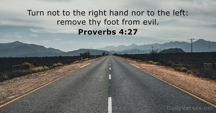 Proverbs 4:27