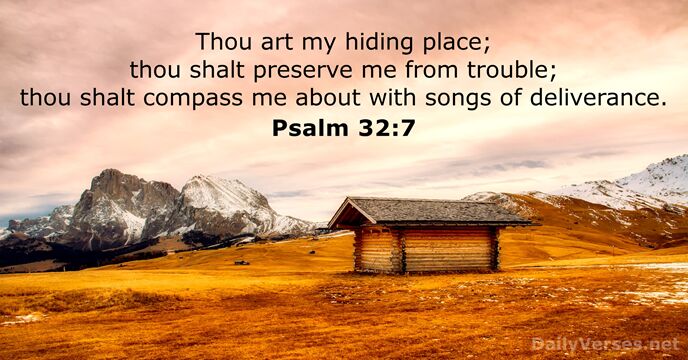 March 2, 2021 - Bible verse of the day (KJV) - Psalm 32:7 - DailyVerses.net