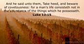 Luke 12:15