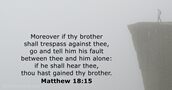 Matthew 18:15