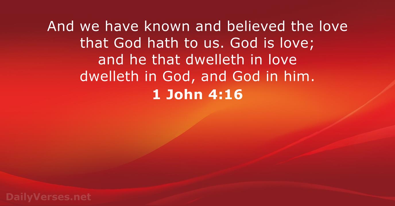 1 John 4:16 - Bible verse (KJV) .
