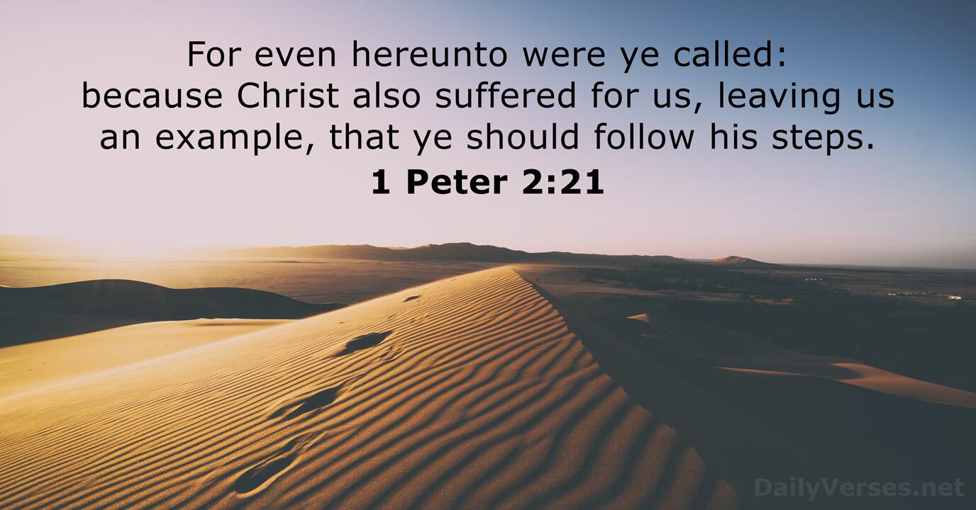 February 22 2023 Bible Verse Of The Day KJV 1 Peter 2 21 