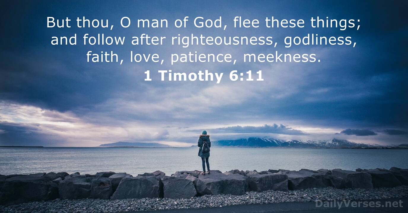 1 Timothy 611 KJV Bible verse of the day