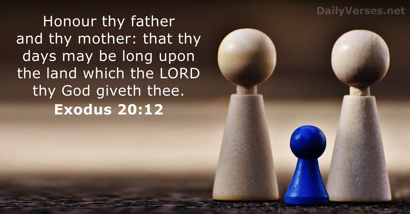 October 15 2019 Bible Verse Of The Day KJV Exodus 20 12 
