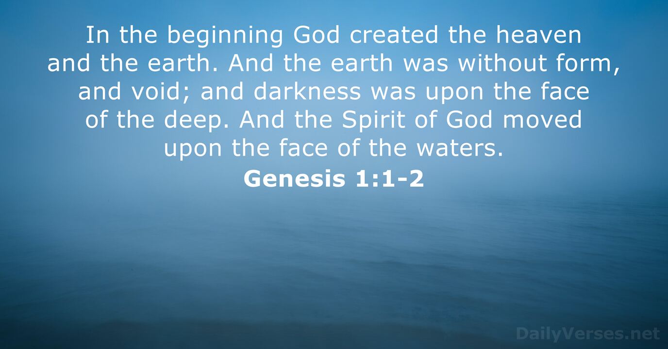 July 9, 2023 - Bible verse of the day (KJV) - Genesis 1:1-2 ...