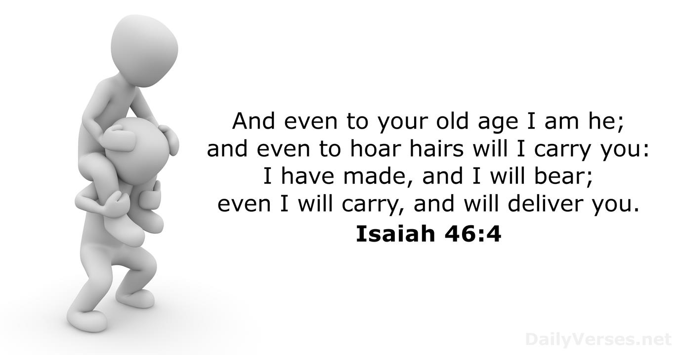 Isaiah 46 4 Bible Verse KJV DailyVerses