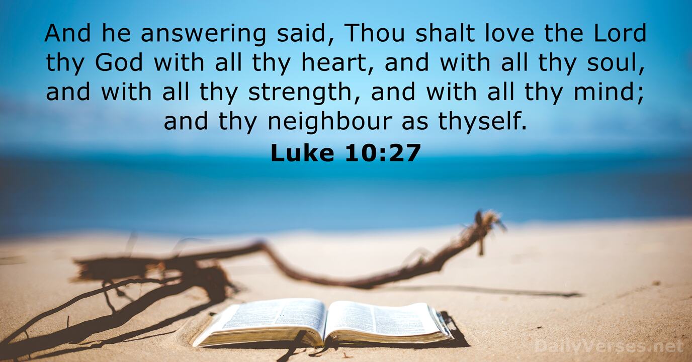 April 23 2023 Bible Verse Of The Day KJV Luke 10 27 