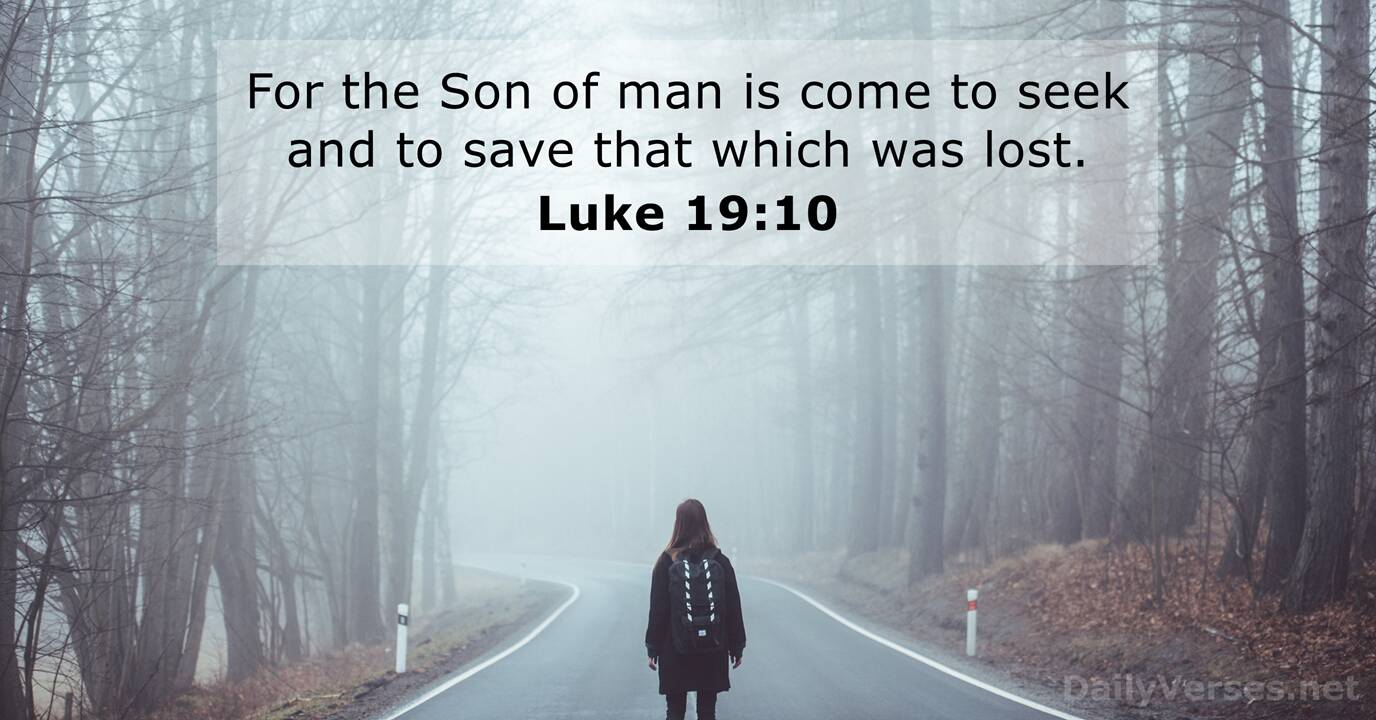 Luke 19:10 - Bible verse (KJV) - DailyVerses.net