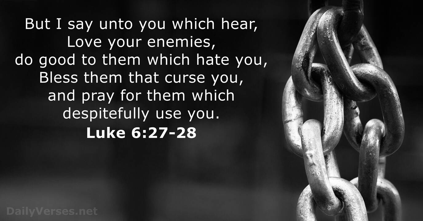 January 15, 2024 - Bible verse of the day (KJV) - Luke 6:27-28 ...