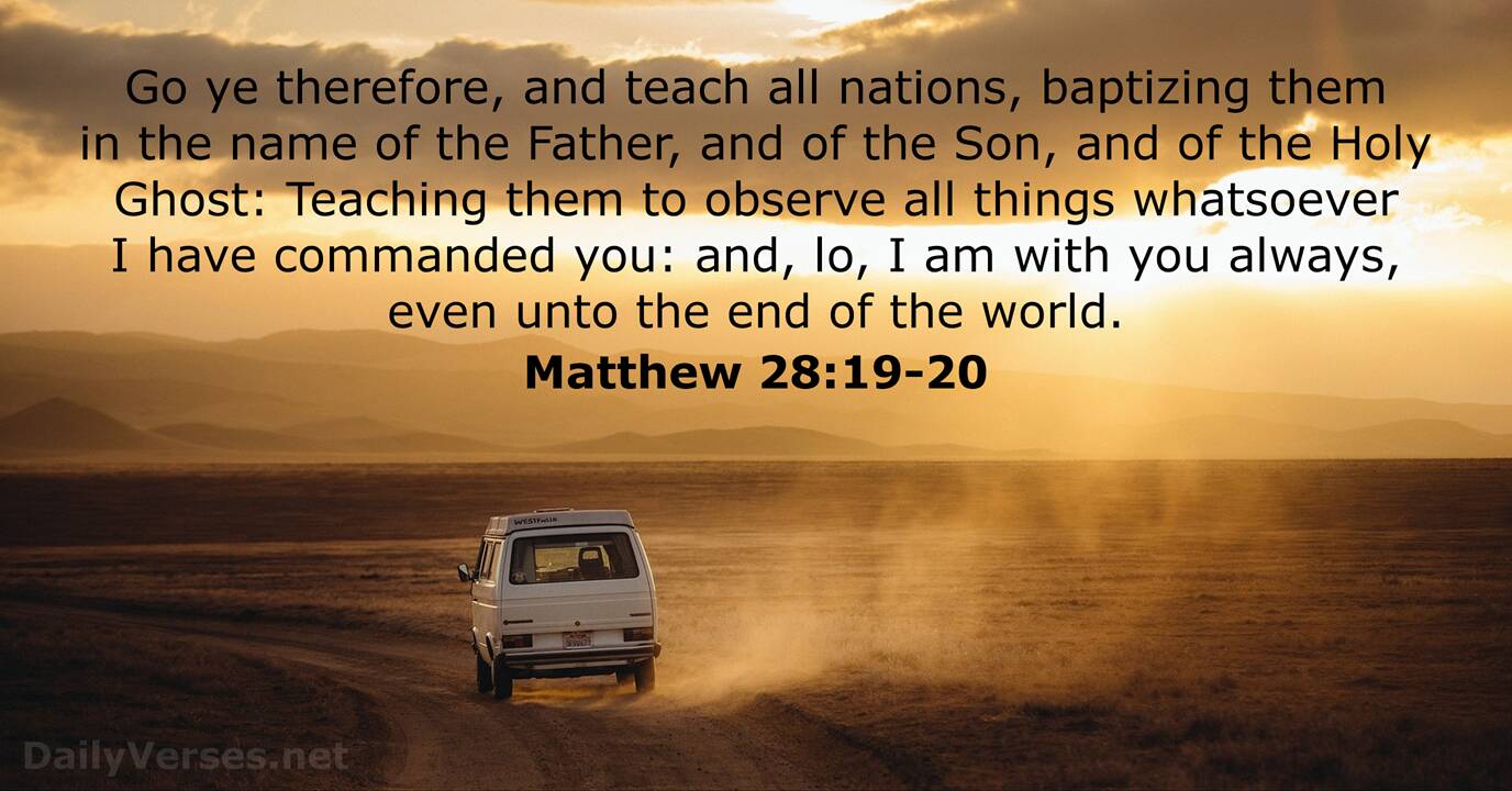 February 22 2020 Bible Verse Of The Day KJV Matthew 28 19 20 