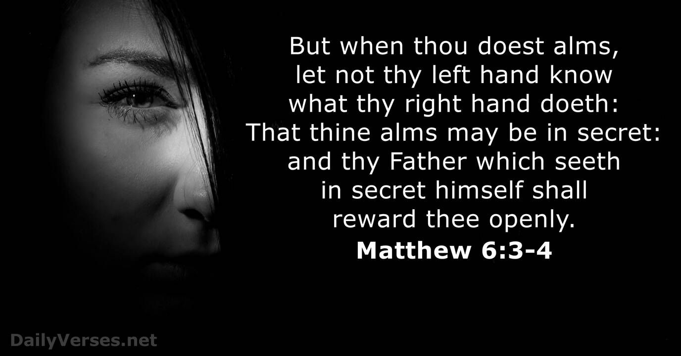 March 25 2019 Bible Verse Of The Day KJV Matthew 6 3 4 