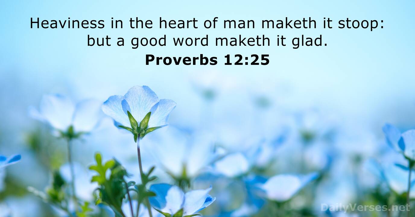 October 21 2021 Bible Verse Of The Day KJV Proverbs 12 25 