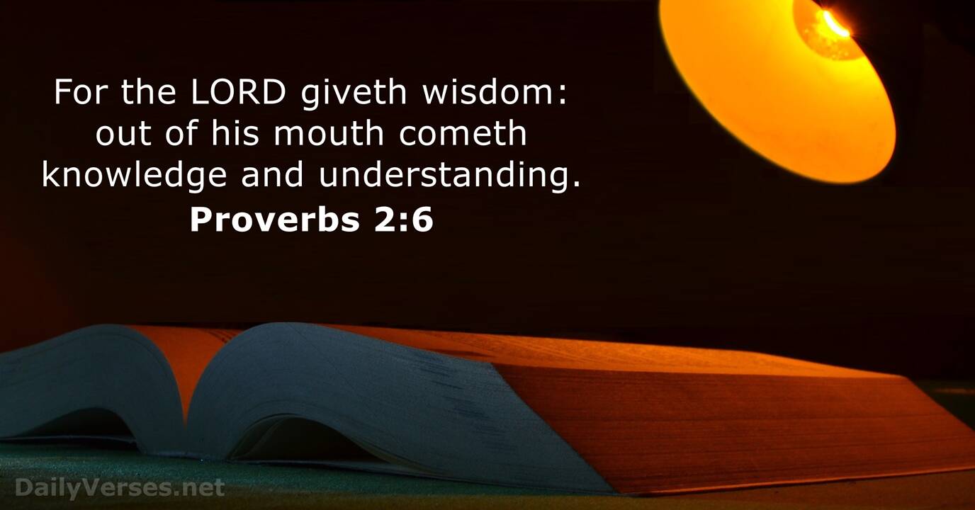 Proverbs 2:6 - KJV - Bible verse of the day - DailyVerses.net