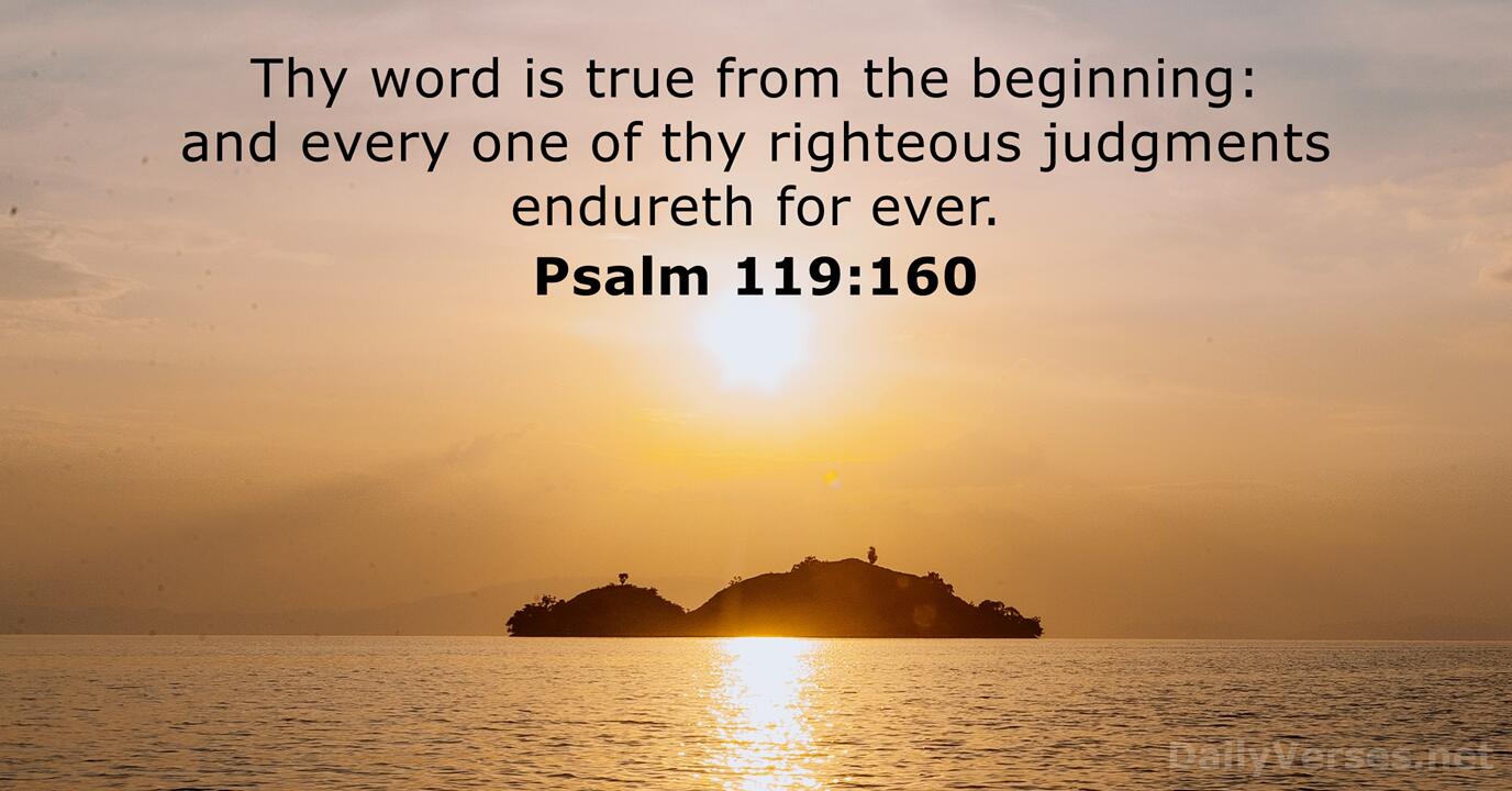 December 28 2022 Bible Verse Of The Day KJV Psalm 119 160 