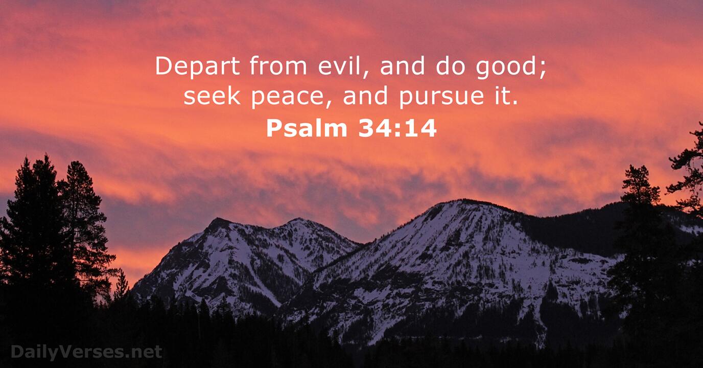 March 24 2019 Bible Verse Of The Day KJV Psalm 34 14 