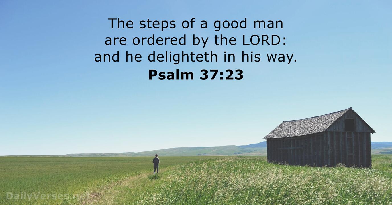 October 4 2022 Bible Verse Of The Day KJV Psalm 37 23 