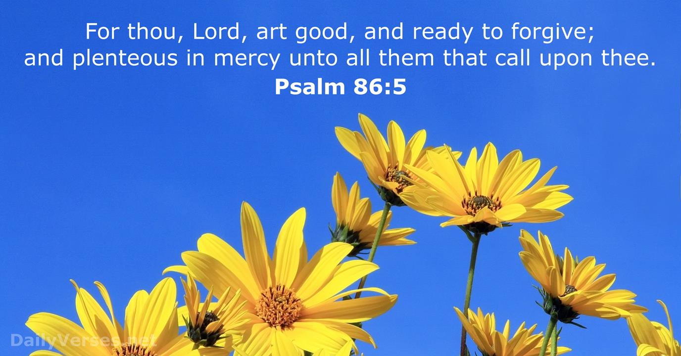 July 19 2019 Bible Verse Of The Day KJV Psalm 86 5 DailyVerses