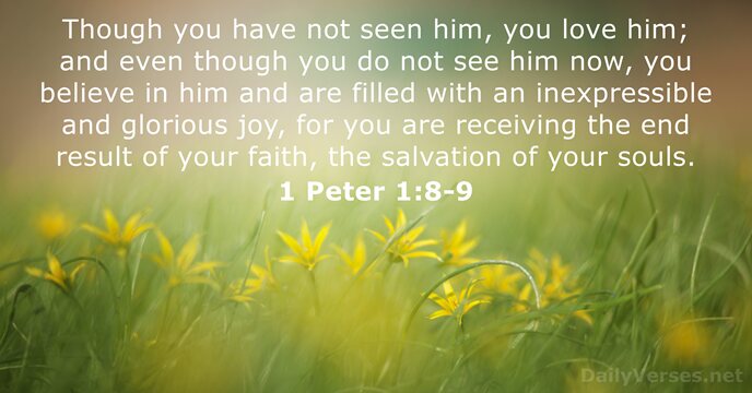 1 Peter 1:8-9