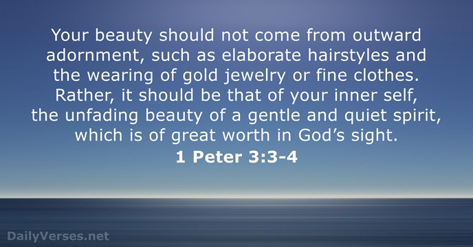 1 Peter 3 3 4 Bible Verse Of The Day DailyVerses