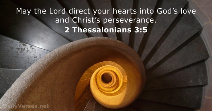 2 Thessalonians 3:5 - Bible verse of the day - DailyVerses.net