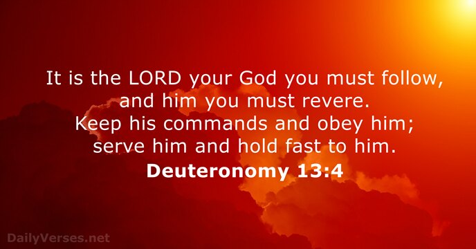 Deuteronomy 13:4