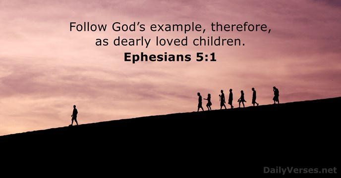 December 2, 2020 - Bible Verse Of The Day - Ephesians 5:1 - DailyVerses.net