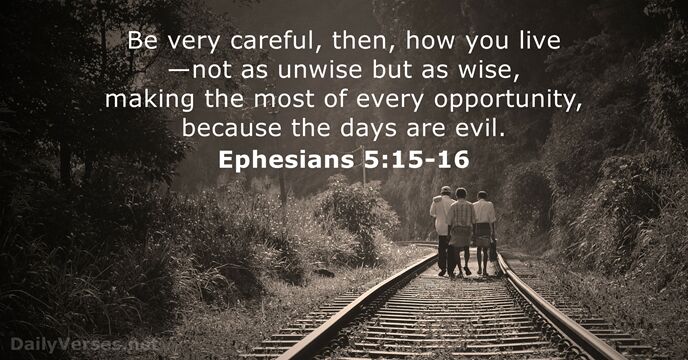 ephesians 5 15 16 explanation